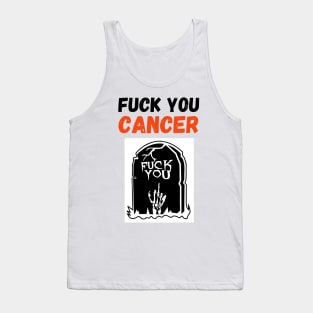 Fuck You Cancer Tank Top